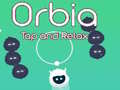 Ойын Orbia: Tap and Relax