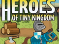 Ойын Heroes of Tiny Kingdom