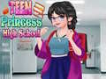 Ойын Teen Princess High School