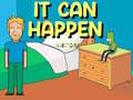 Ойын It Can Happen: Visitors