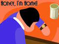 Ойын Honey I'm Home!