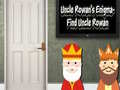 Ойын Uncle Rowan’s Enigma - Find Uncle Rowan