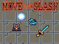 Ойын Move and Slash