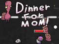 Ойын Dinner for Mom
