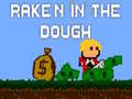 Ойын Rake'n in the Dough