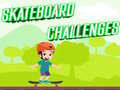 Ойын Skateboard Challenges
