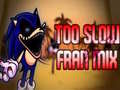 Ойын Too Slow Fran Mix