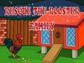 Ойын Rescue The rooster Family