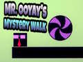Ойын Mr. Ooyay's Mystery Walk
