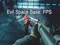 Ойын Evil Space Base: FPS
