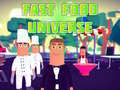 Ойын Fast Food Universe