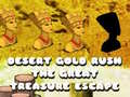 Ойын Desert Gold Rush The Great Treasure Escape