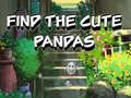 Ойын Find The Cute Pandas