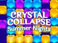 Ойын Crystal Collapse Summer Nights