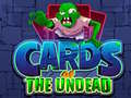 Ойын Cards of the Undead