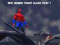 Ойын Epic Skibidi Toilet Clash part 1