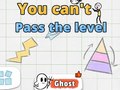 Ойын You Can't Pass The Level