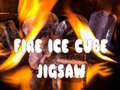 Ойын Fire Ice Cube Jigsaw