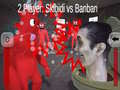 Ойын 2 Player: Skibidi vs Banban