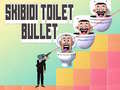 Ойын Skibidi Toilet Bullet