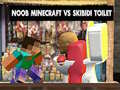 Ойын Noob Minecraft VS Skibidi Toilet