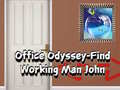 Ойын Office Odyssey Find Working Man John
