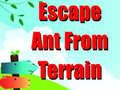 Ойын Escape Ant From Terrain