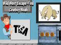 Ойын Wild West Escape-Find Cowboy Noah