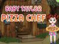 Ойын Baby Taylor Pizza Chef