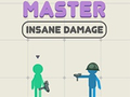Ойын Master Insane Damage