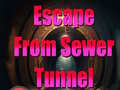 Ойын Escape From Sewer Tunnel
