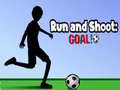 Ойын Run and Shoot: GOAL!
