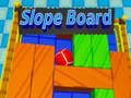 Ойын Slope Board