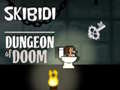 Ойын Skibidi Dungeon Of Doom