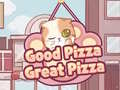 Ойын Good Pizza,Great Pizza