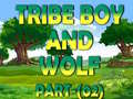 Ойын Tribe Boy And Wolf part-(02)