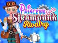 Ойын Princess Girls Steampunk Rivalry