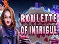 Ойын Roulette of Intrigue
