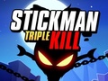 Ойын Stickman Triple Kill