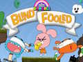 Ойын The Amazing World Gumball Blind Fooled