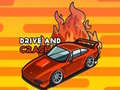 Ойын Drive and Crash