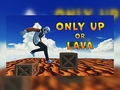 Ойын Only Up Or Lava