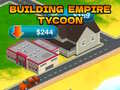 Ойын Building Empire Tycoon
