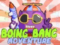 Ойын Boing Bang Adventure 
