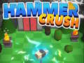 Ойын Hammer Crush