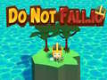 Ойын Do Not Fall.io