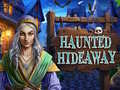 Ойын Haunted Hideaway
