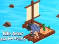 Ойын Idle Arks: Sail and Build 2