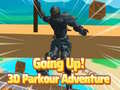 Ойын Going Up! 3D Parkour Adventure