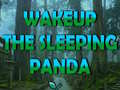 Ойын Wakeup The Sleeping Panda